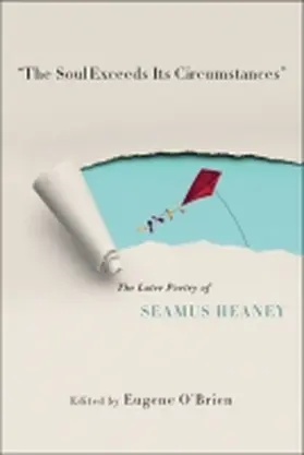 O'Brien |  "The Soul Exceeds Its Circumstances" | Buch |  Sack Fachmedien