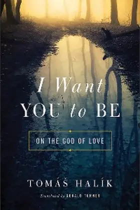 Halík |  I Want You to Be | eBook | Sack Fachmedien