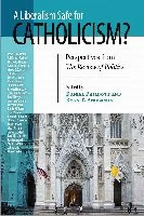 Philpott / Anderson |  Liberalism Safe for Catholicism?, A | Buch |  Sack Fachmedien