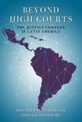 Ingram / Kapiszewski | Beyond High Courts | Buch | 978-0-268-10281-4 | sack.de