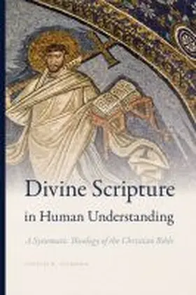 Gordon | Divine Scripture in Human Understanding | Buch | 978-0-268-10517-4 | www2.sack.de