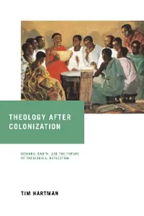 Hartman |  Theology after Colonization | eBook | Sack Fachmedien