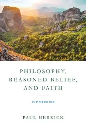 Herrick |  Philosophy, Reasoned Belief, and Faith | eBook | Sack Fachmedien