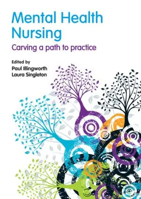 Illingworth / Singleton |  Mental Health Nursing | Buch |  Sack Fachmedien