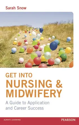 Snow |  Get into Nursing & Midwifery | Buch |  Sack Fachmedien