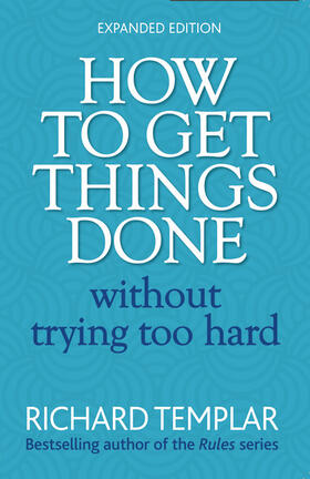 Templar | How to Get Things Done Without Trying Too Hard | Buch | 978-0-273-75110-6 | www2.sack.de