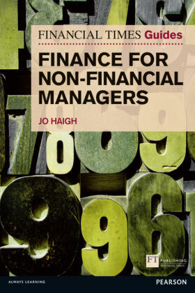 Haigh | The Financial Times Guide to Finance for Non-Financial Managers | Buch | 978-0-273-75620-0 | sack.de
