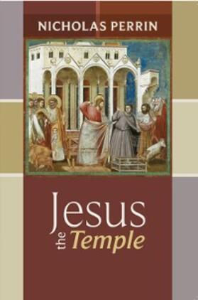 Perrin |  Jesus the Temple | eBook | Sack Fachmedien