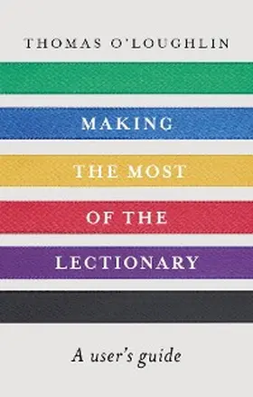 O'Loughlin |  Making the Most of the Lectionary | eBook | Sack Fachmedien