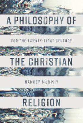 Murphy |  A Philosophy of the Christian Religion | eBook | Sack Fachmedien
