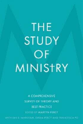 Percy / Markham / Po |  The Study of Ministry | eBook | Sack Fachmedien
