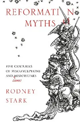 Stark |  Reformation Myths | eBook | Sack Fachmedien