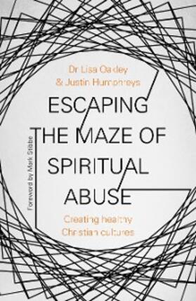 Oakley / Humphreys |  Escaping the Maze of Spiritual Abuse | eBook | Sack Fachmedien