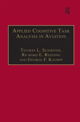 Seamster / Redding | Applied Cognitive Task Analysis in Aviation | Buch | 978-0-291-39830-7 | sack.de