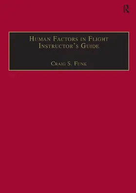 Funk |  Human Factors in Flight Instructor's Guide | Buch |  Sack Fachmedien