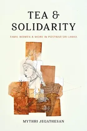 Jegathesan |  Tea and Solidarity | eBook | Sack Fachmedien