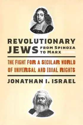 Israel |  Revolutionary Jews from Spinoza to Marx | eBook | Sack Fachmedien