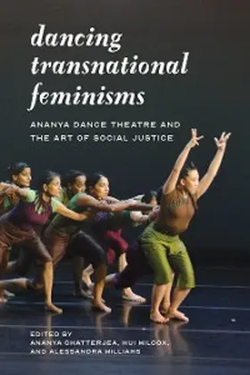 Chatterjea / Wilcox / Williams |  Dancing Transnational Feminisms | eBook | Sack Fachmedien