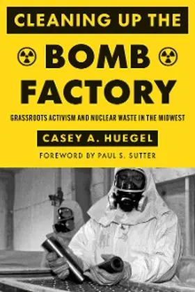 Huegel |  Cleaning Up the Bomb Factory | eBook | Sack Fachmedien