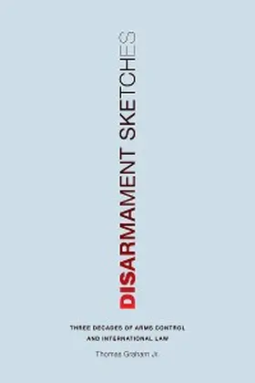 Graham |  Disarmament Sketches | eBook | Sack Fachmedien