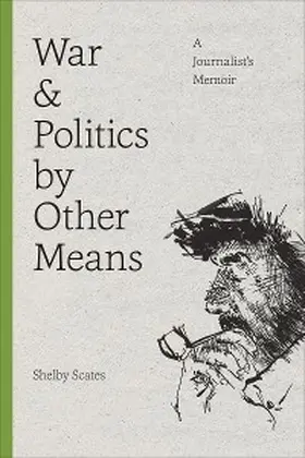 Scates |  War and Politics by Other Means | eBook | Sack Fachmedien
