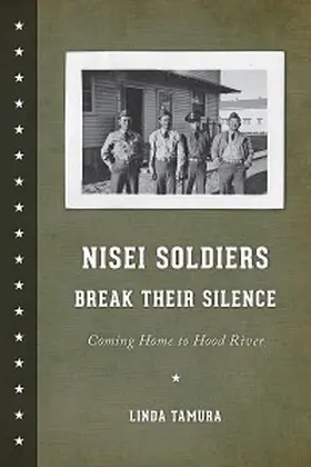 Tamura |  Nisei Soldiers Break Their Silence | eBook | Sack Fachmedien