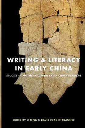 Li / Branner |  Writing and Literacy in Early China | eBook | Sack Fachmedien