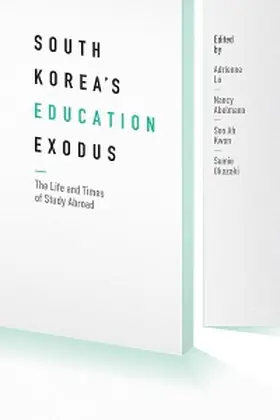 Lo / Abelmann / Kwon |  South Korea's Education Exodus | eBook | Sack Fachmedien