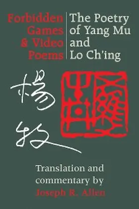 Mu / Ch'ing |  Forbidden Games and Video Poems | eBook | Sack Fachmedien
