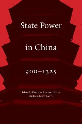 Ebrey / Smith |  State Power in China, 900-1325 | eBook | Sack Fachmedien