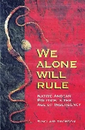 Thomson |  We Alone Will Rule | Buch |  Sack Fachmedien