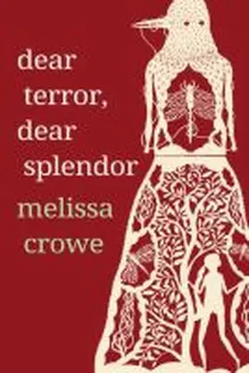 Crowe |  Dear Terror, Dear Splendor | Buch |  Sack Fachmedien
