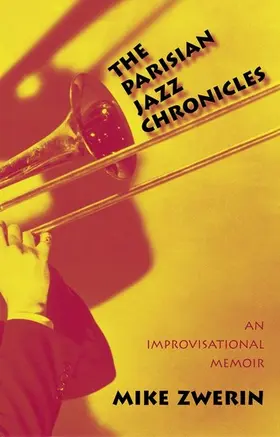 Zwerin |  The Parisian Jazz Chronicles | eBook | Sack Fachmedien
