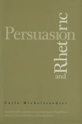 Michelstaedter |  Persuasion and Rhetoric | eBook | Sack Fachmedien