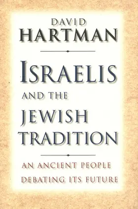 Hartman |  Israelis and the Jewish Tradition | eBook | Sack Fachmedien