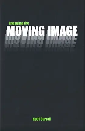 Carroll |  Engaging the Moving Image | eBook | Sack Fachmedien