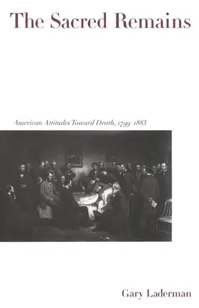 Laderman |  The Sacred Remains | eBook | Sack Fachmedien