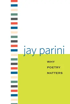 Parini |  Why Poetry Matters | eBook | Sack Fachmedien