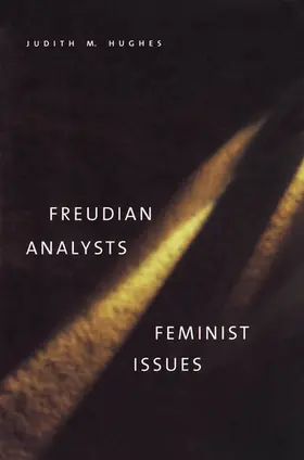 Hughes |  Freudian Analysts/Feminist Issues | eBook | Sack Fachmedien
