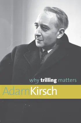 Kirsch |  Why Trilling Matters | eBook | Sack Fachmedien