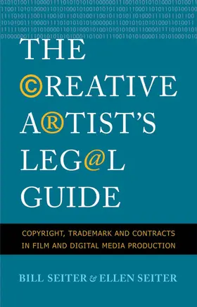Seiter |  The Creative Artist's Legal Guide | eBook | Sack Fachmedien