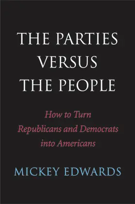 Edwards |  The Parties Versus the People | eBook | Sack Fachmedien