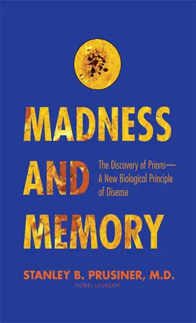 Prusiner |  Madness and Memory | eBook | Sack Fachmedien