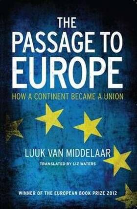 Middelaar |  The Passage to Europe | Buch |  Sack Fachmedien