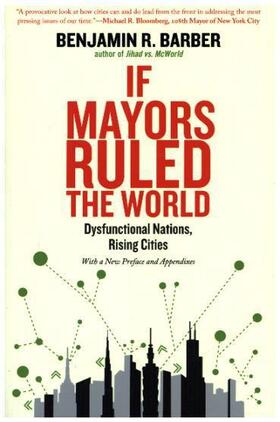 Barber |  If Mayors Ruled the World | Buch |  Sack Fachmedien