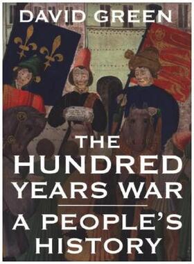 Green | The Hundred Years War | Buch | 978-0-300-21610-3 | www2.sack.de