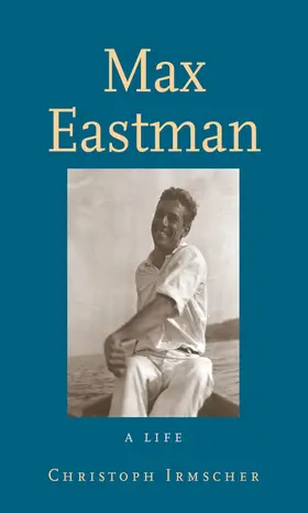 Irmscher |  Max Eastman | eBook | Sack Fachmedien