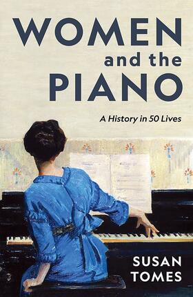 Tomes |  Women and the Piano | Buch |  Sack Fachmedien