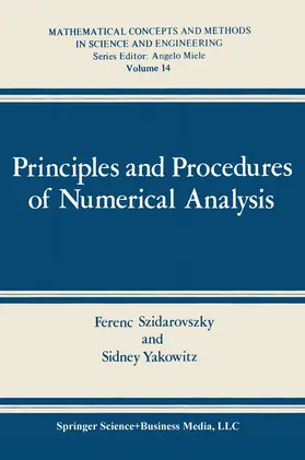 Yakowitz / Szidarovszky |  Principles and Procedures of Numerical Analysis | Buch |  Sack Fachmedien