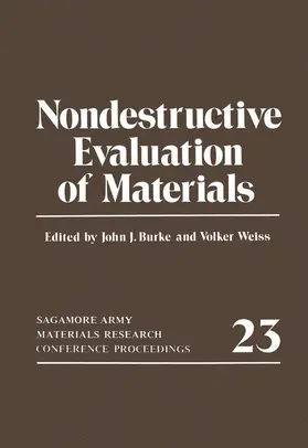 Weiss / Burke |  Nondestructive Evaluation of Materials | Buch |  Sack Fachmedien